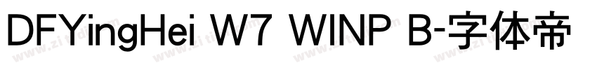 DFYingHei W7 WINP B字体转换